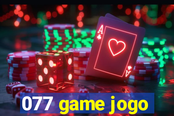 077 game jogo